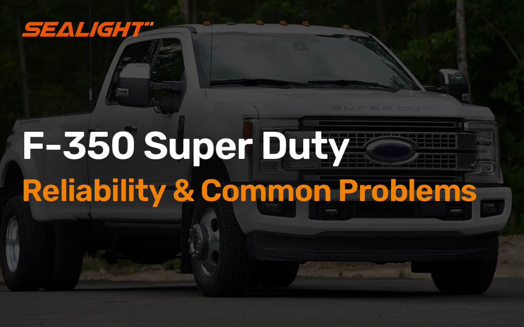 F-350 Super Duty Reliability and Common Problems