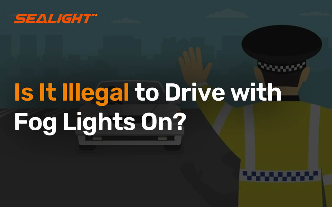 Is It Illegal to Drive with Fog Lights On?