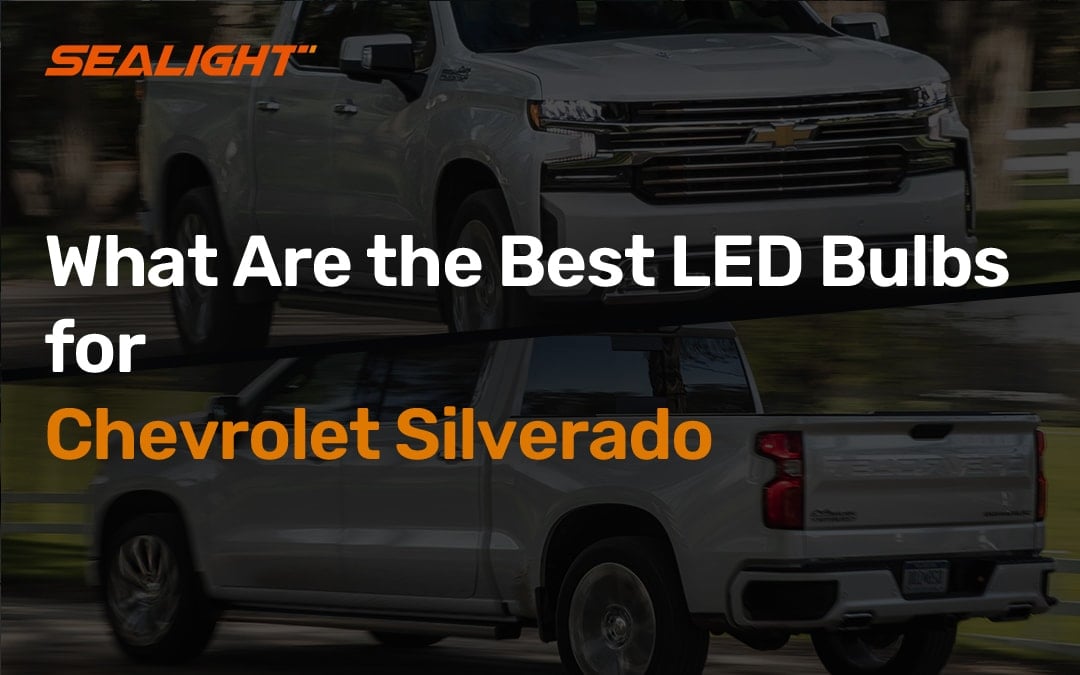 What Are the Best LED Bulbs for the Chevrolet Silverado 1500?