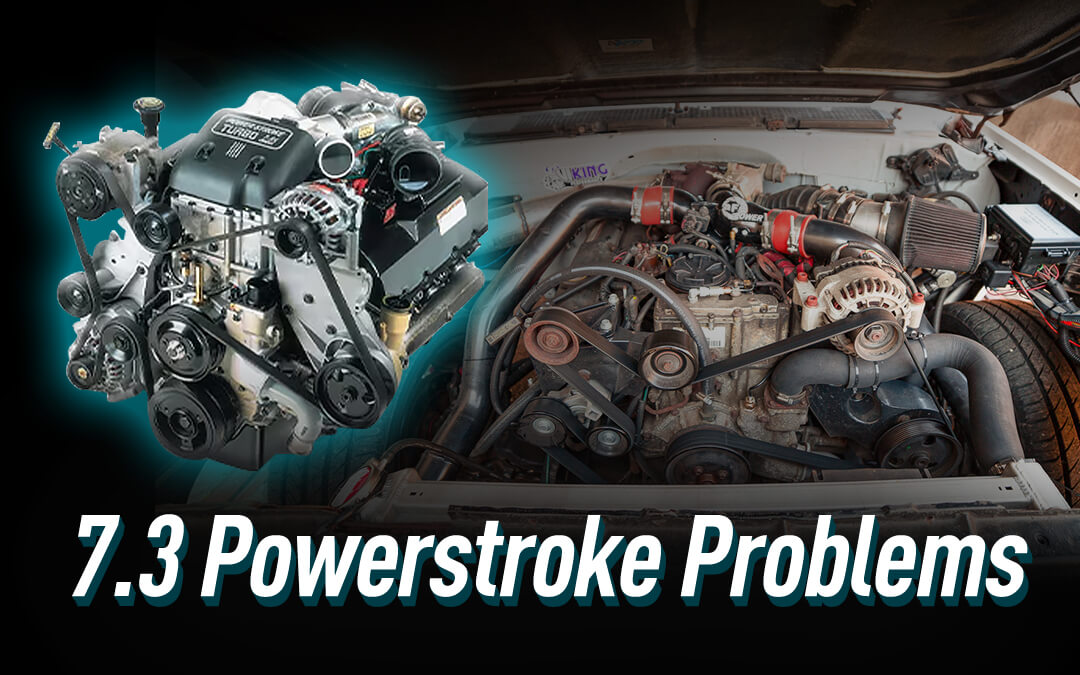 The 12 Most Common 7.3 Powerstroke Problems (with Solutions)